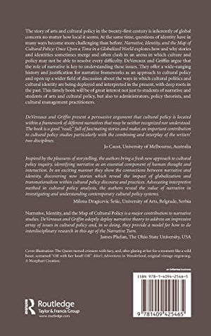 Narrative, Identity, and the Map of Cultural Policy: Once Upon a Time in a Globalized World,Used