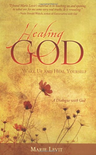 Healing God: Wake Up and Heal Your Self,Used