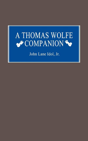 A Thomas Wolfe Companion,Used