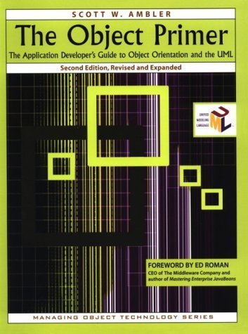 The Object Primer: The Application Developer's Guide to Object Orientation and the UML,Used