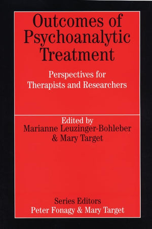 Outcomes of Psychoanalytic Treatment (Whurr Series in Psychoanalysis),Used