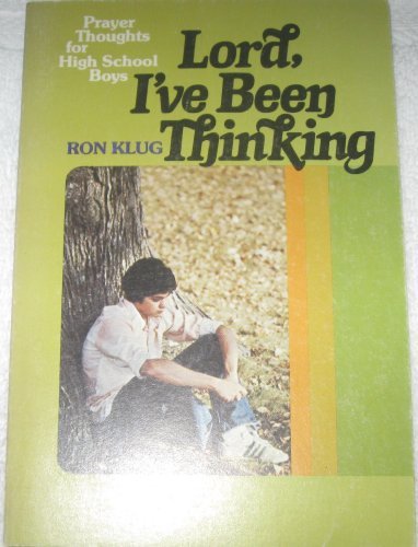 Lord, I'Ve Been Thinking: Prayer Thoughts for High School Boys,Used
