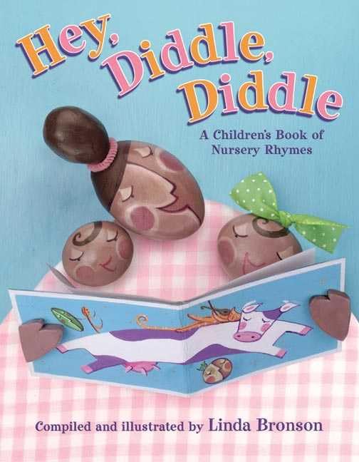 Hey, Diddle, Diddle: A Children'S Book Of Nursery Rhymes,Used