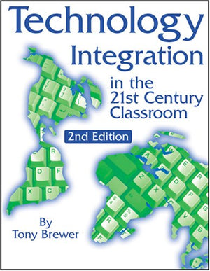 Technology Integration in the 21st Century Classroom,Used