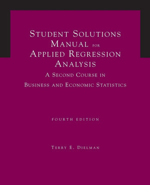 Student Solutions Manual for Applied Regression Analysis, 4th Edition,Used