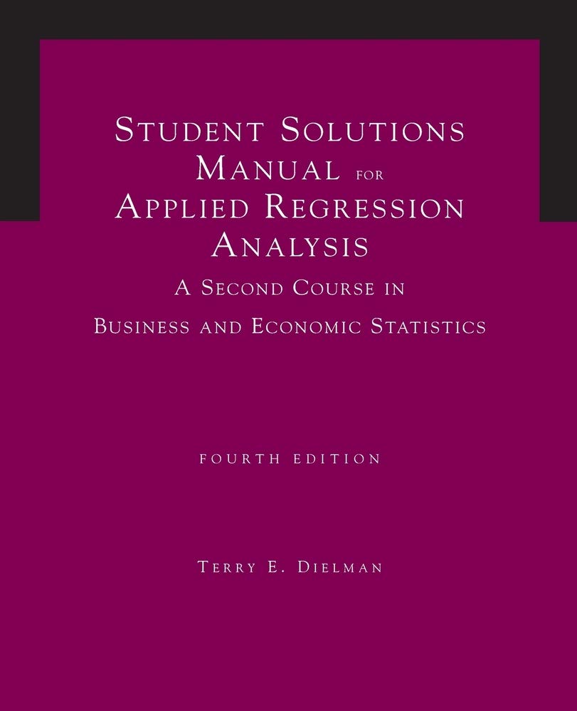 Student Solutions Manual for Applied Regression Analysis, 4th Edition,Used