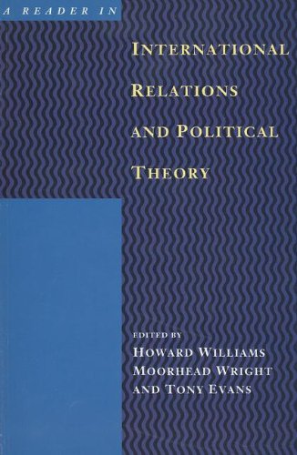 A Reader In International Relations And Political Theory,New