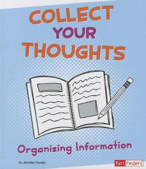 Collect Your Thoughts: Organizing Information (Fact Finders: Research Tool Kit),Used