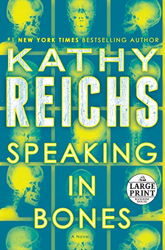 Speaking in Bones: A Novel (Temperance Brennan)