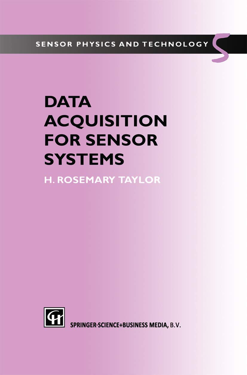 Data Acquisition For Sensor Systems (Chapman & Hall Fish And Fisheries Series)