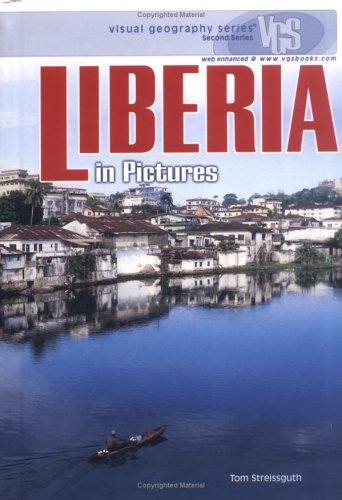 Liberia In Pictures (Visual Geography Series),Used