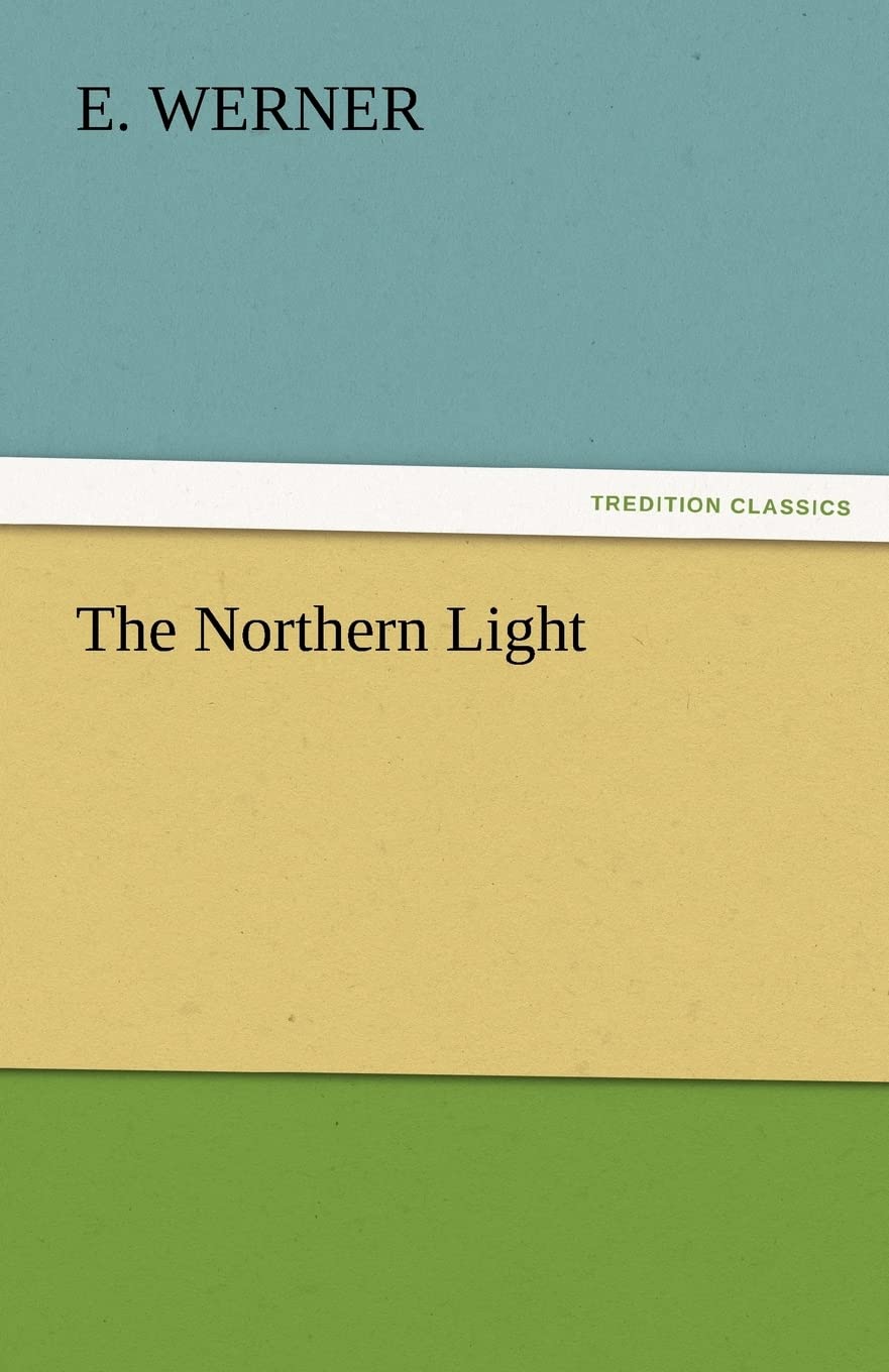 The Northern Light,Used