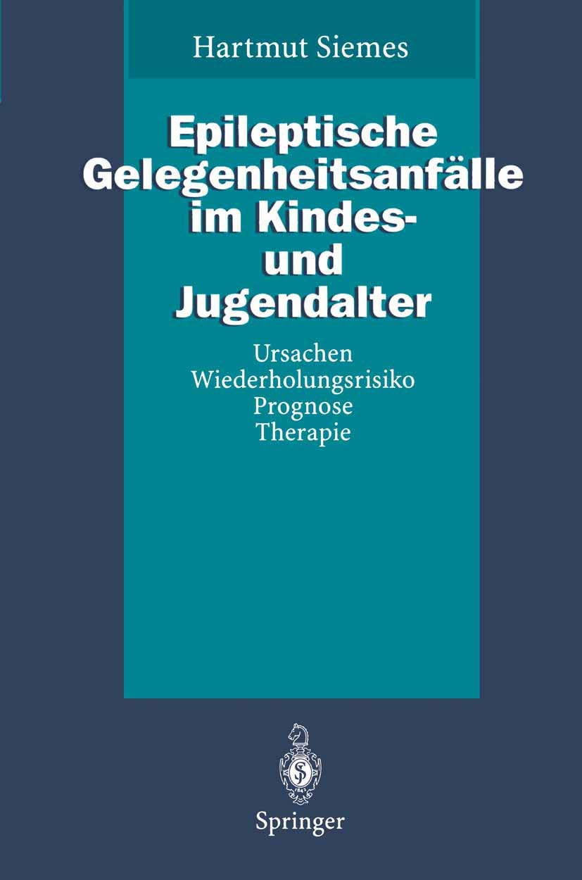 Epileptische Gelegenheitsanflle Im Kindes Und Jugendalter: Ursachen, Wiederholungsrisiko, Prognose, Therapie (German Edition),Used