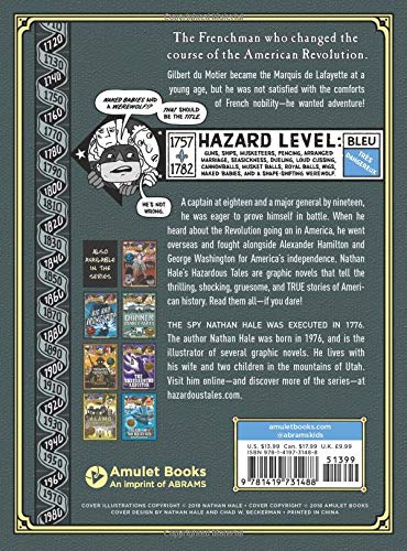 Amulet Books Lafayette! (Nathan Hale's Hazardous Tales #8) - Revolutionary War Tale Book
