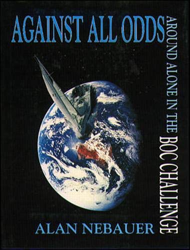 Against All Odds: Around Alone in the BOC Challenge,Used