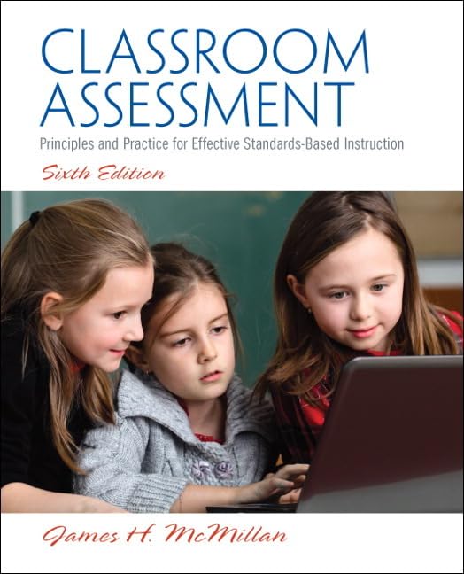 Classroom Assessment: Principles and Practice for Effective StandardsBased Instruction (6th Edition),Used