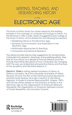 Writing, Teaching and Researching History in the Electronic Age: Historians and Computers,Used