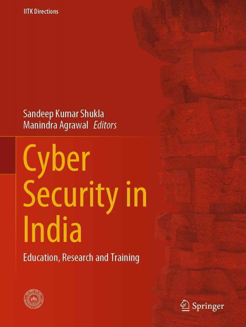 Cyber Security in India: Education, Research and Training (IITK Directions, 4),Used