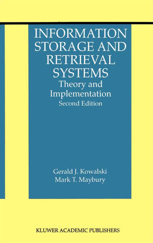 Information Storage and Retrieval Systems: Theory and Implementation (The Information Retrieval Series),Used