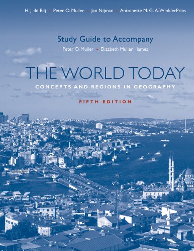 Study Guide to accompany The World Today: Concepts and Regions in Geography, Fifth Edition,New