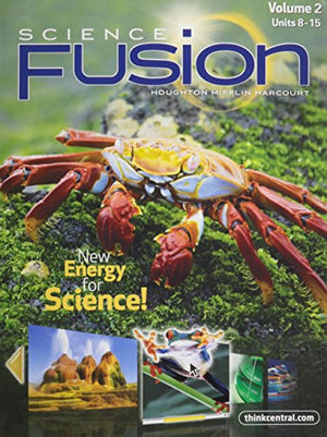 Sciencefusion: Student Edition Interactive Worktext Collection Grade 5 2012,New