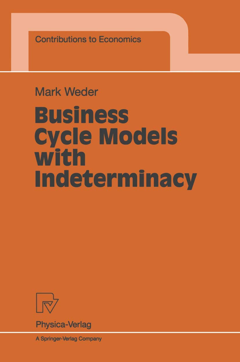 Business Cycle Models with Indeterminacy (Contributions to Economics),Used