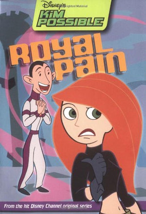 Disney'S Kim Possible: Royal Pain  Book #8: Chapter Book,Used