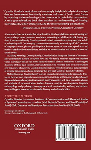 Making Meanings, Creating Family: Intertextuality and Framing in Family Interaction,Used