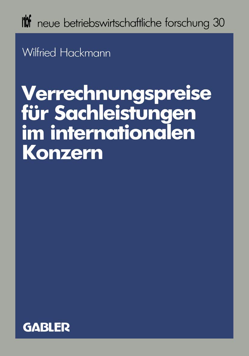 Verrechnungspreise fr Sachleistungen im internationalen Konzern (neue betriebswirtschaftliche forschung (nbf), 30) (German Editi,Used