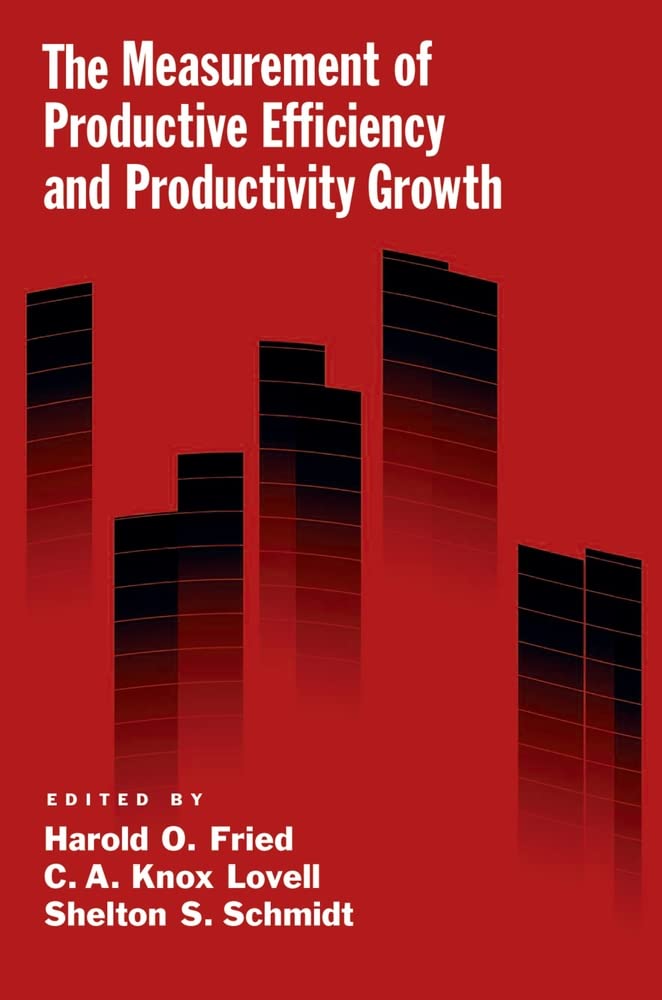 The Measurement Of Productive Efficiency And Productivit Growth