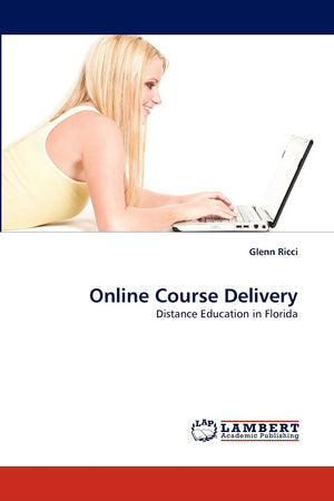 Online Course Delivery: Distance Education in Florida,Used