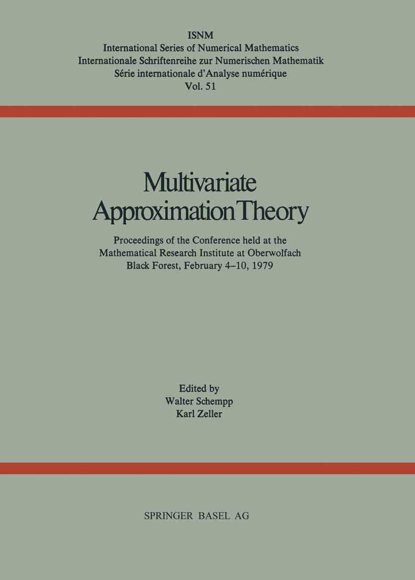 Multivariate Approximation Theory: Proceedings of the Conference held at the Mathematical Research Institute at Oberwolfach Blac,Used