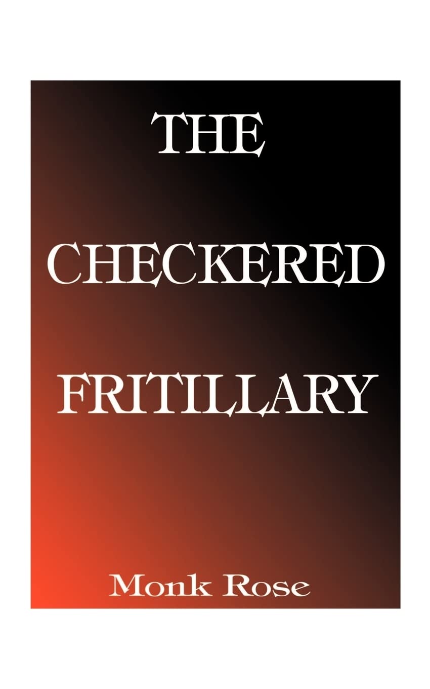 The Checkered Fritillary,Used