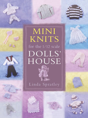 Mini Knits for the 1/12 Scale Dolls' House,Used