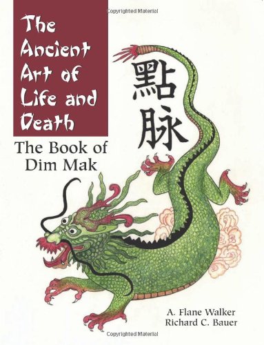 The Ancient Art of Life and Death: The Book of Dimmak,Used