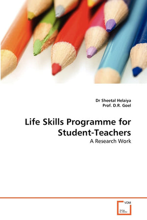 Life Skills Programme for StudentTeachers: A Research Work,Used