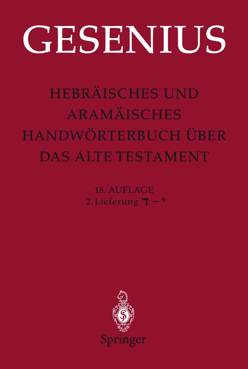 Hebrisches und Aramisches Handwrterbuch ber das Alte Testament: 2.Lieferung ?  ? (German Edition),New