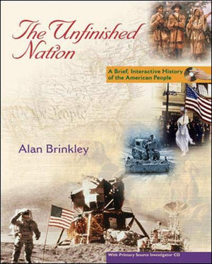 The Unfinished Nation: A Brief, Interactive History Of The American People Vol. 1 To 1877,Used