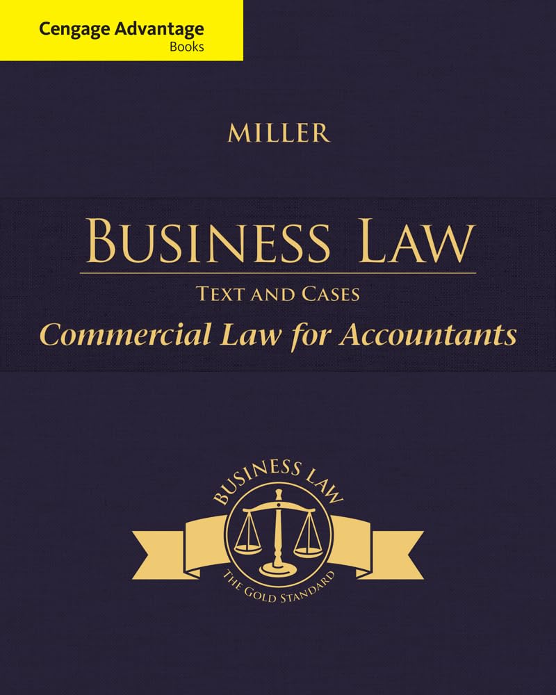 Cengage Advantage Books: Business Law: Text & Cases  Commercial Law For Accountants,New