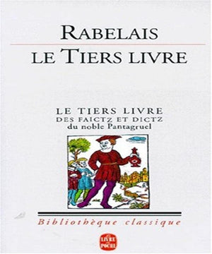 Le Tiers Livre (Ldp Classiques) (French Edition),Used