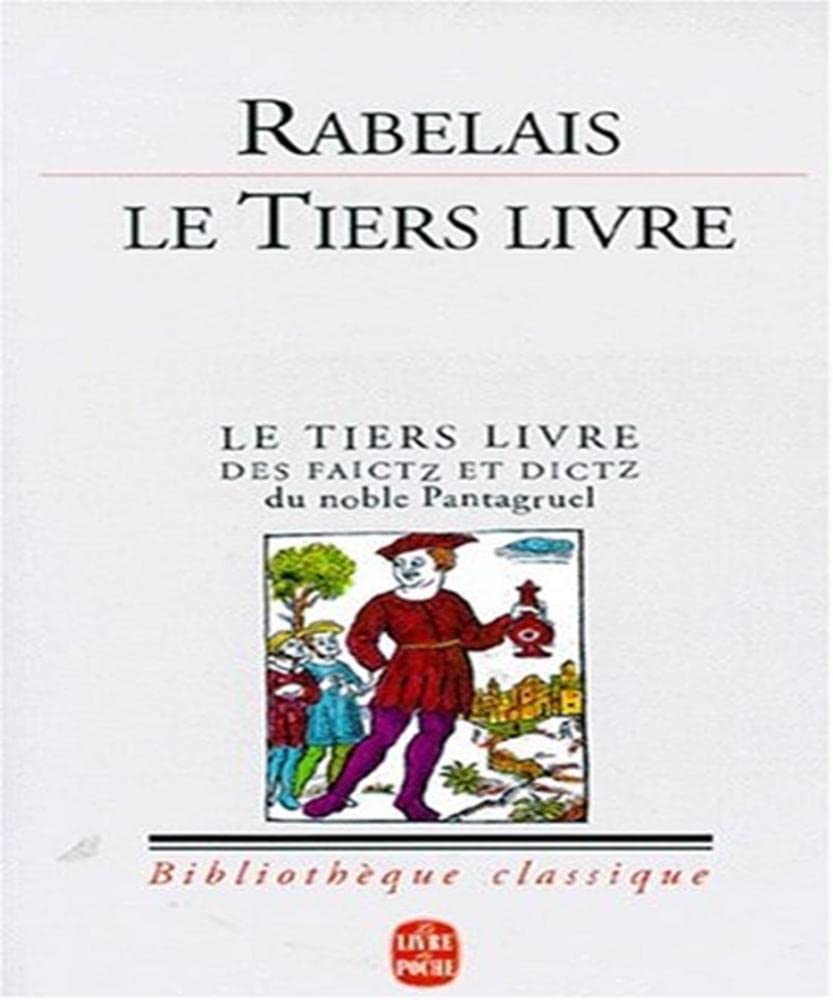 Le Tiers Livre (Ldp Classiques) (French Edition),Used