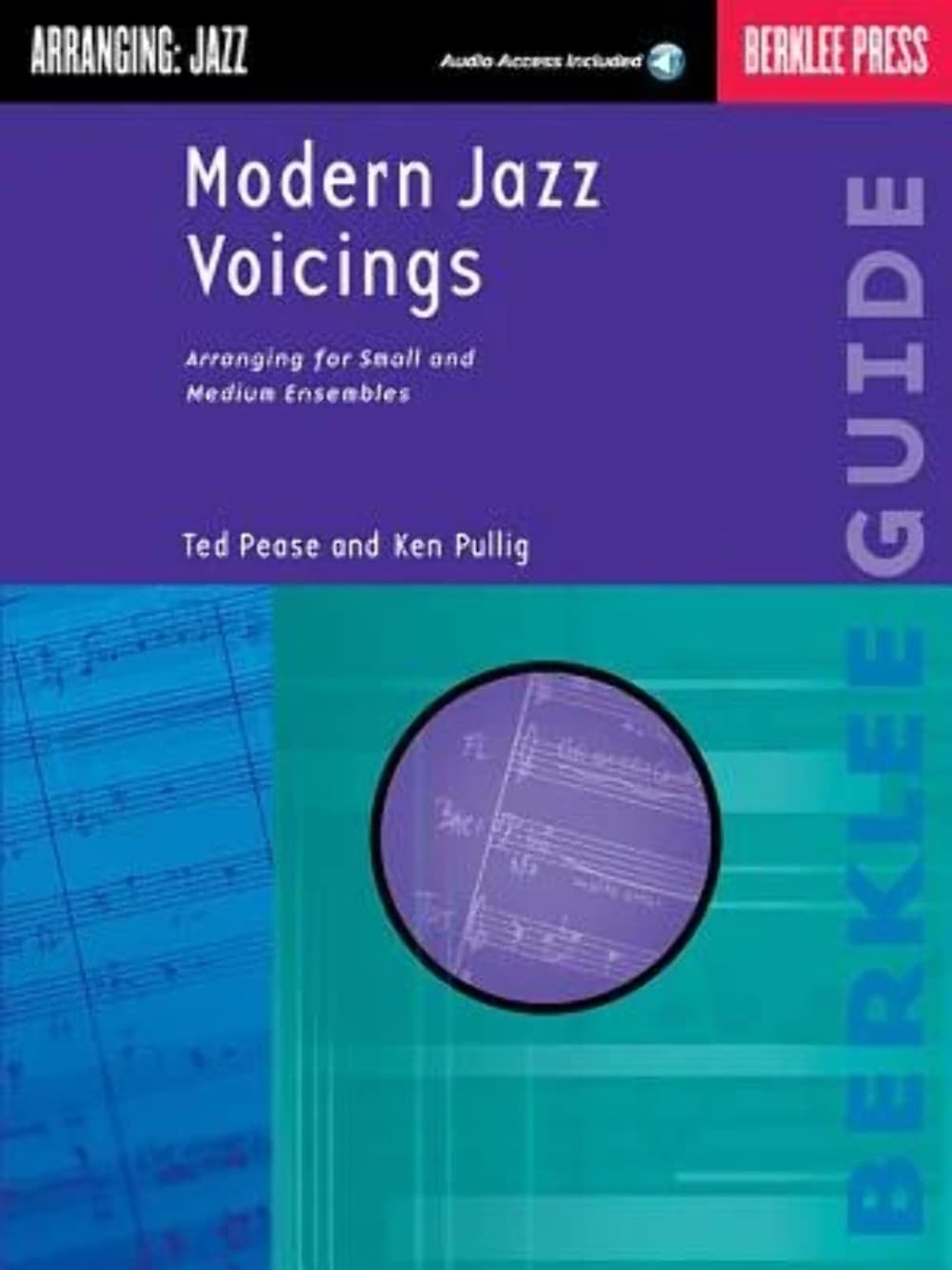 Modern Jazz Voicings  Arranging for Small and Medium Ensembles  Learn Jazz Harmony and Chord Voicings  Berklee Guide Jazz Arran,New