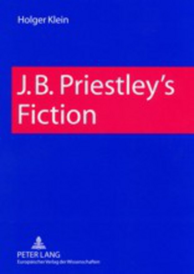 J. B. Priestleys Fiction