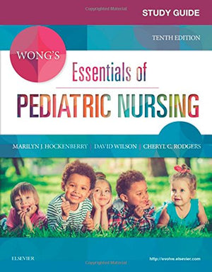 Study Guide for Wong's Essentials of Pediatric Nursing,Used