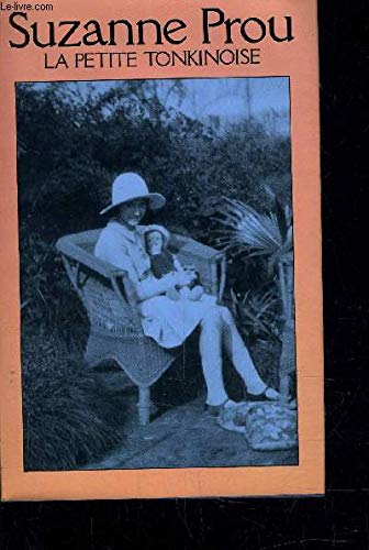 La petite Tonkinoise: Recit (French Edition),Used