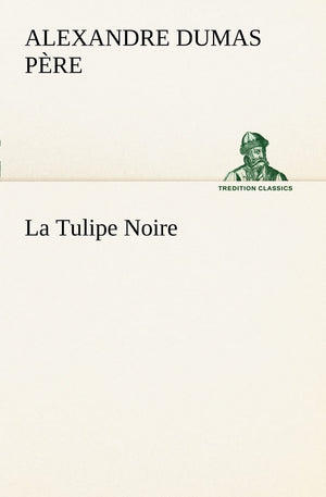 La Tulipe Noire (French Edition),Used
