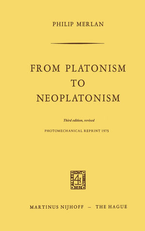 From Platonism to Neoplatonism: 3rd Revised Edition,Used