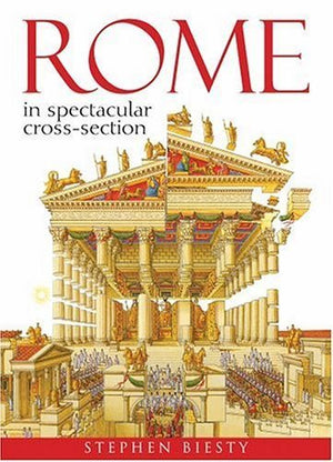 Rome : In Spectacular CrossSection,Used