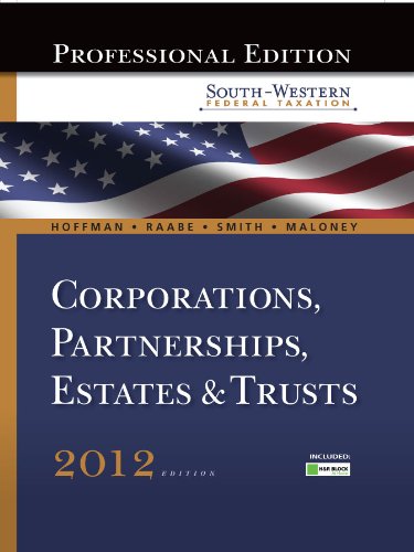 SouthWestern Federal Taxation 2012: Corporations, Partnerships, Estates and Trusts, Professional Version (with H&R Block @ Home,Used