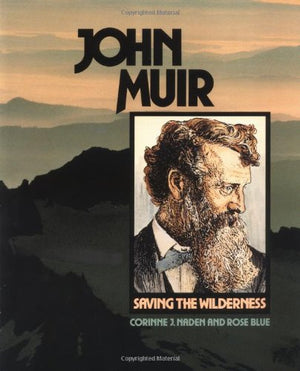 John Muir: Saving the Wilderness (Gateway Biographies),Used